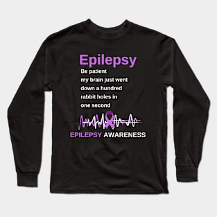 epilepsy awareness Long Sleeve T-Shirt